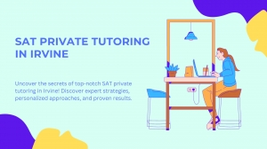 Setting the Bar Higher: SAT Private Tutoring in Irvine Unveiled